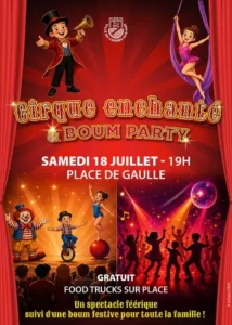Samedi 18 juillet 2026 : Cirque enchanté et Boum Party