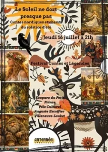 Jeudi 16 juillet 2026 : Festival Les Jardins des Contes et Légendes « Le soleil ne dort presque pas »