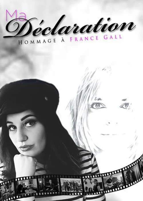 Ma Déclaration - Hommage à France Gall