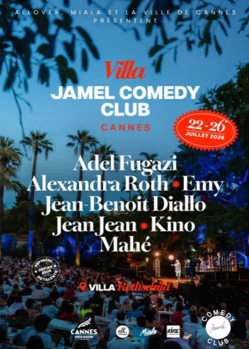 Du 22 au 26 juillet 2026 : Villa Jamel Comedy Club
