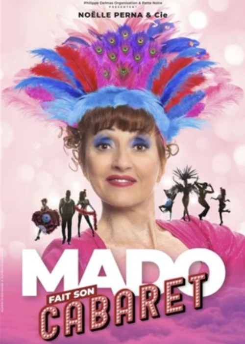 Vendredi 9 octobre 2026 : Noëlle Perna dans Mado fait son cabaret