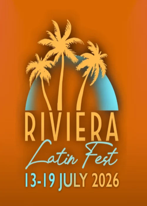 Du 13 au 19 juillet 2026 : Riviera Latin Fest