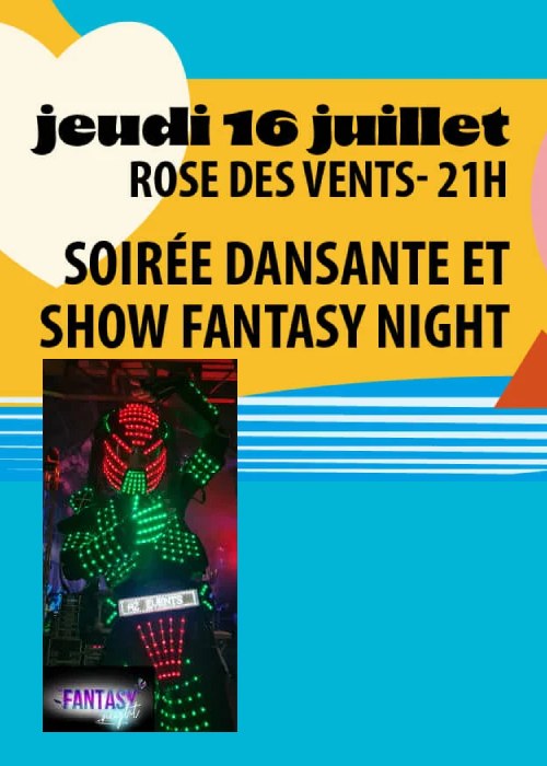 Jeudi 16 juillet 2026 : Soirée dansante et show fantasy night