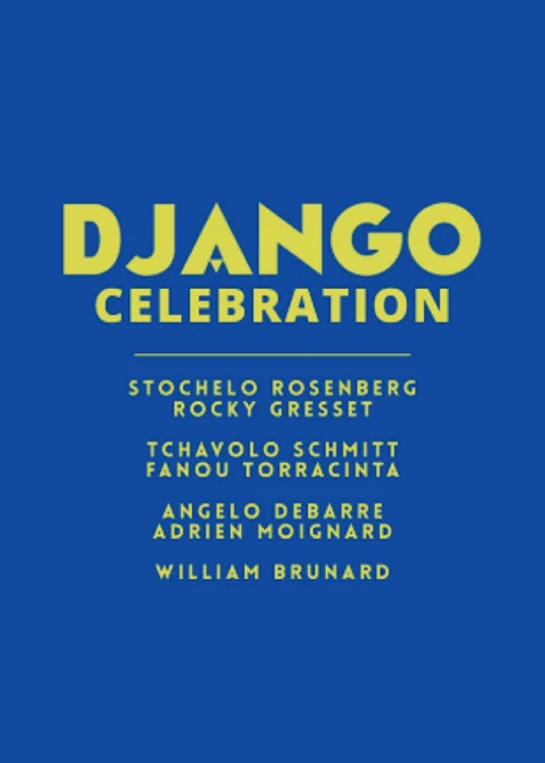 Vendredi 4 septembre 2026 : Django Celebration