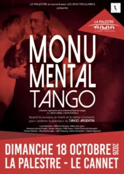 Dimanche 18 octobre 2026 : Monumental Tango