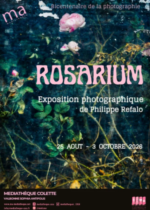 Du 25 août au 3 octobre 2026 : Exposition Rosarium