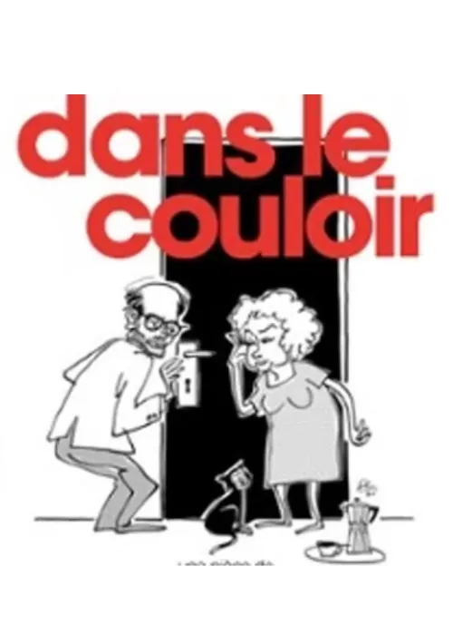 Vendredi 12 février 2027 : Dans le couloir