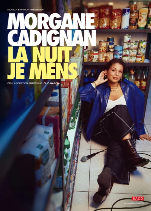 Mercredi 27 janvier 2027 : Morgane Cadignan - La nuit je mens