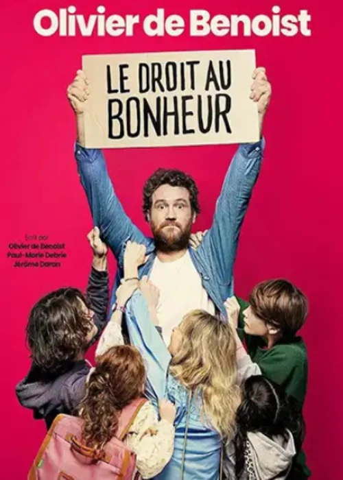 Vendredi 19 février 2027 : Olivier de Benoist - Le droit au bonheur